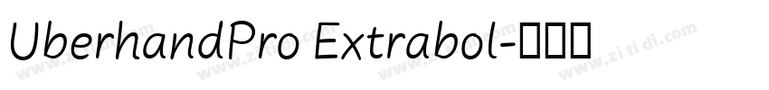 UberhandPro Extrabol字体转换